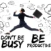 Les astuces pour gagner du temps et être plus productif au quotidien