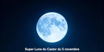 La super Lune du Castor du 5 novembre : jusqu’à 30 % plus lumineuse qu’une pleine Lune